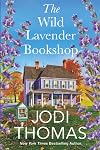 The Wild Lavender Bookshop (Someday Valley)