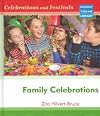 Family Celebrations (Celebrations and Festivals)
