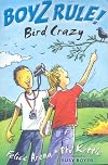 Boyz Rule 32: Bird Crazy