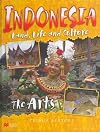 Indonesia : land, life and culture. The arts