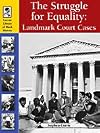 Struggle for Equality: Landmark Court Cases (Lucent Library of Black History)