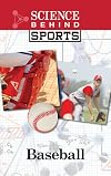 Baseball (Science Behind Sports)