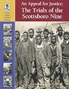 An Appeal for Justice: The Trials of the Scottsboro Nine (Lucent Library of Black History)