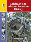 Landmarks in African American History (Lucent Library of Black History)