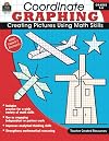 Coordinate Graphing: Creating Pictures Using Math Skills, Grades 5-8