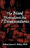 The Blood Throughout the 7 Dispensations