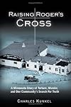 Raising Roger's Cross