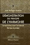 Démonstration du principe de l'harmonie (Servant de base à tout l'Art Musical théorique & pratique)