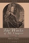 The Works of Mr. Congreve: Volume 2. Containing: The Mourning Bride; The Way of the World; The Judgment of Paris; Semele; and Poems on Several Occasions