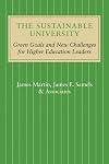 The Sustainable University: Green Goals and New Challenges for Higher Education Leaders