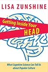 Getting Inside Your Head: What Cognitive Science Can Tell Us about Popular Culture