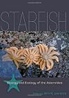 Starfish: Biology and Ecology of the Asteroidea