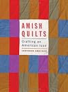 Amish Quilts: Crafting an American Icon (Young Center Books in Anabaptist and Pietist Studies)