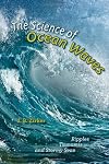 The Science of Ocean Waves: Ripples, Tsunamis, and Stormy Seas