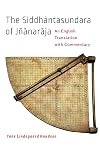 The Siddhantasundara of Jรฑanaraja : an English translation with commentary