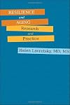 Resilience and Aging: Research and Practice