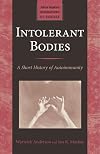Intolerant Bodies: A Short History of Autoimmunity