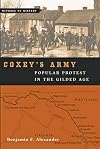 Coxey's Army: Popular Protest in the Gilded Age (Witness to History)