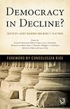 Democracy in Decline? (A Journal of Democracy Book)