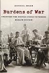 Burdens of War: Creating the United States Veterans Health System