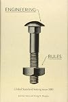 Engineering Rules: Global Standard Setting since 1880 (Hagley Library Studies in Business, Technology, and Politics)