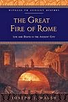The Great Fire of Rome: Life and Death in the Ancient City (Witness to Ancient History)