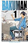 Bakuman. 1: Yume to Genjitsu