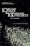 Ten Billion Days and One Hundred Billion Nights