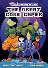 Bravest Warriors: The Great Core Caper
