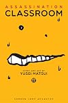 Assassination Classroom, Vol. 17: Time for a Breakup