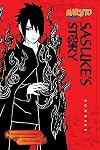 Naruto: Sasuke's Story--Sunrise (Naruto Novels)
