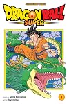 Dragon Ball Super, Volume 1: Warriors From Universe 6!