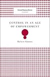 Control in an Age of Empowerment