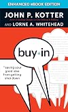 Buy-In: Saving Your Good Idea from Getting Shot Down