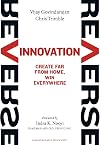 Reverse Innovation: Create Far From Home, Win Everywhere