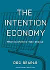 The Intention Economy: When Customers Take Charge