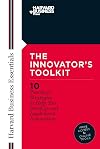 Innovator's Toolkit: 10 Practical Strategies to Help You Develop and Implement Innovation (Harvard Business Essentials)