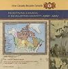 Redefining Canada: A Developing Identity, 1960-1984 (How Canada Became Canada)