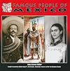 Famous People of Mexico (Mexico: Beautiful Land, Diverse People)