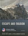 Escape and Evasion (Special Forces: Protecting, Building, Teaching and Fighting)