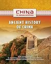 The Ancient History of China (China: The Emerging Superpower)