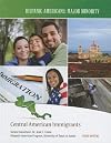 Central American Immigrants (Hispanic Americans: Major Minority)