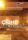 Crime Prevention: Approaches, Practices and Evaluations