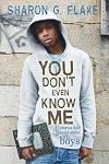You Don't Even Know Me: Stories and Poems About Boys