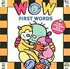 Wow: First Words