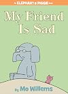 My Friend is Sad