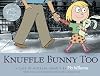 Knuffle Bunny Too: A Case of Mistaken Identity