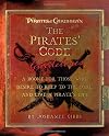 The Pirate Guidelines: A Book for Those Who Desire to Keep to the Code and Live a Pirate's Life