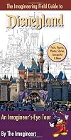 The Imagineering Field Guide to Disneyland