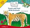 Baby Einstein: Touch and Feel Wild Animals